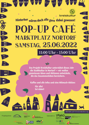 Plakat mit Einladungsschreiben zum Pop-Up Café 25.06.2022 Marktplatz Nortorf